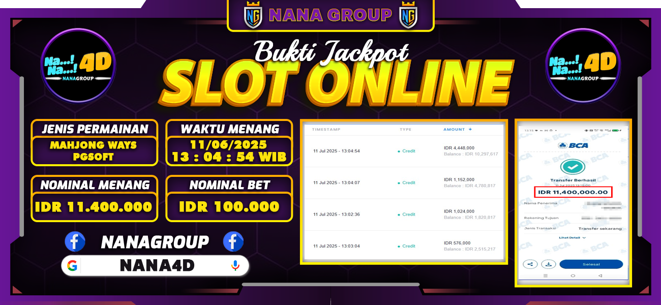 Bukti Kemenangan Besar Dibayar lunas Member NANA4D RP 11.400.000, 11 Juli 2025